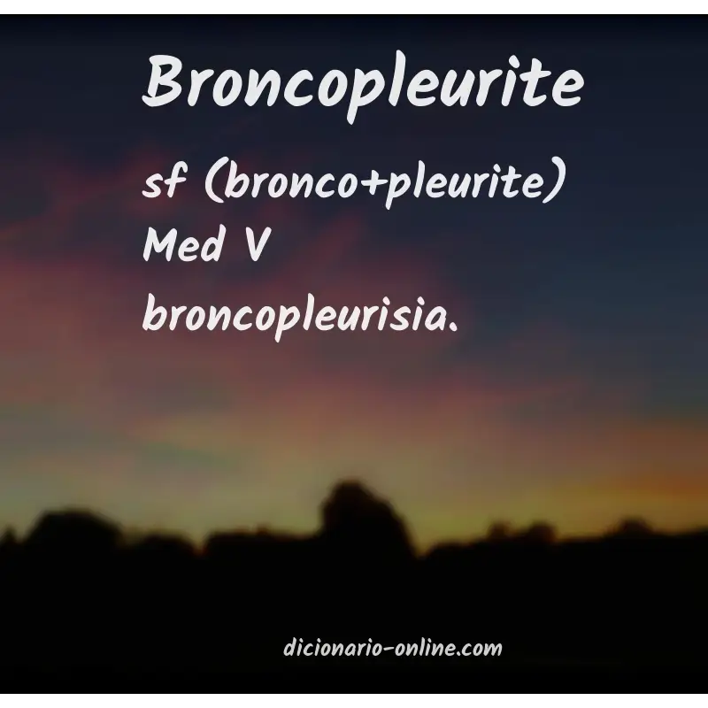Significado de broncopleurite