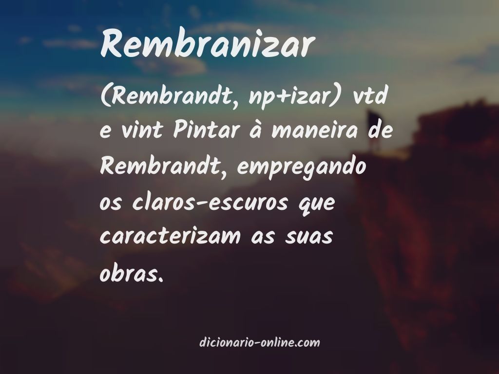 Significado de rembranizar