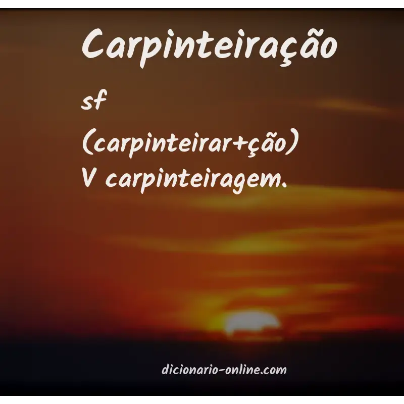 Significado de carpinteiração