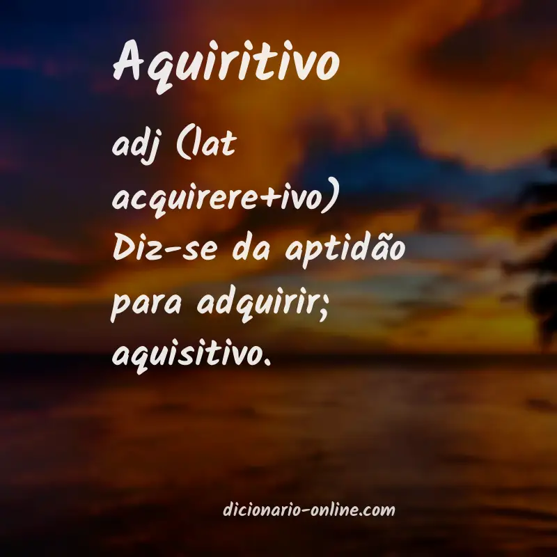 Significado de aquiritivo
