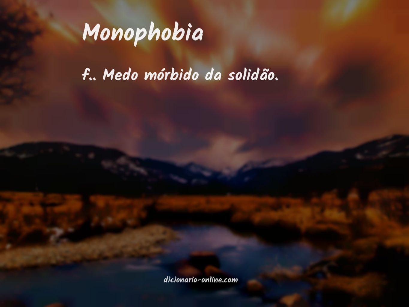 Significado de monophobia