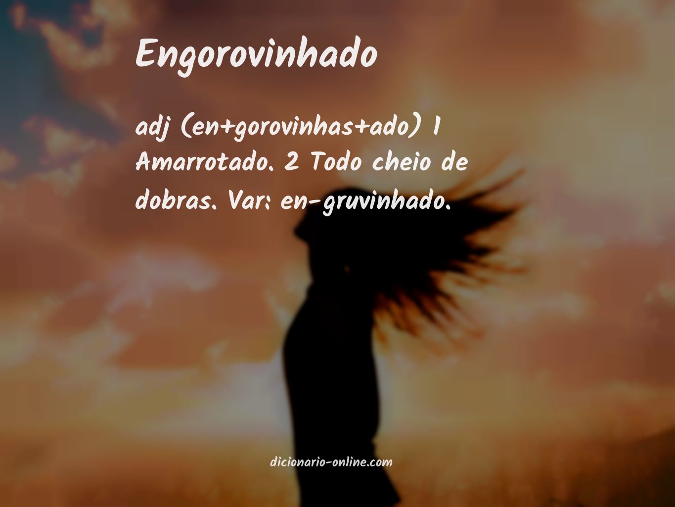 Significado de engorovinhado