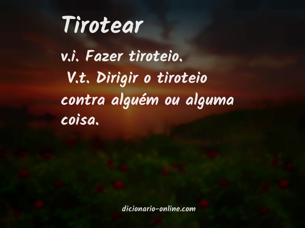 Significado de tirotear