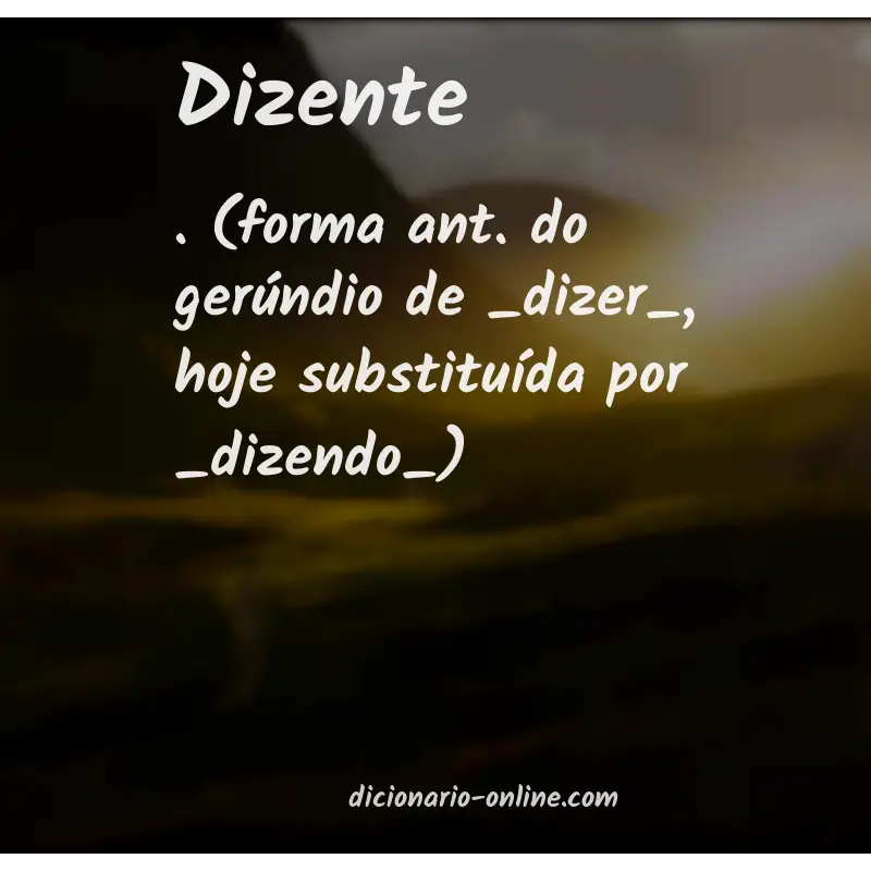 Significado de dizente