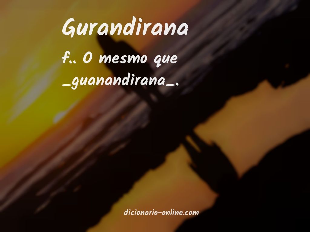 Significado de gurandirana