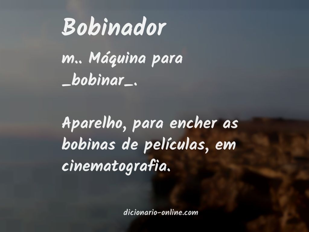 Significado de bobinador