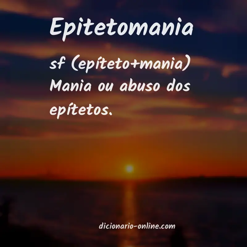 Significado de epitetomania