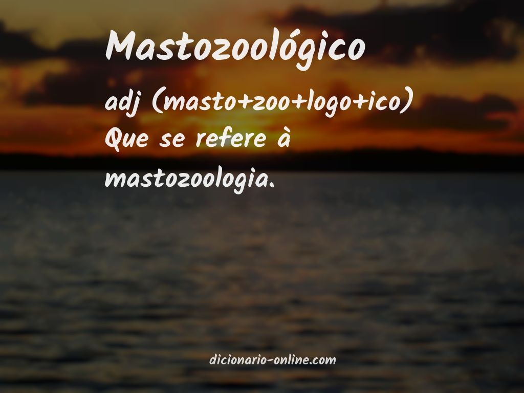 Significado de mastozoológico