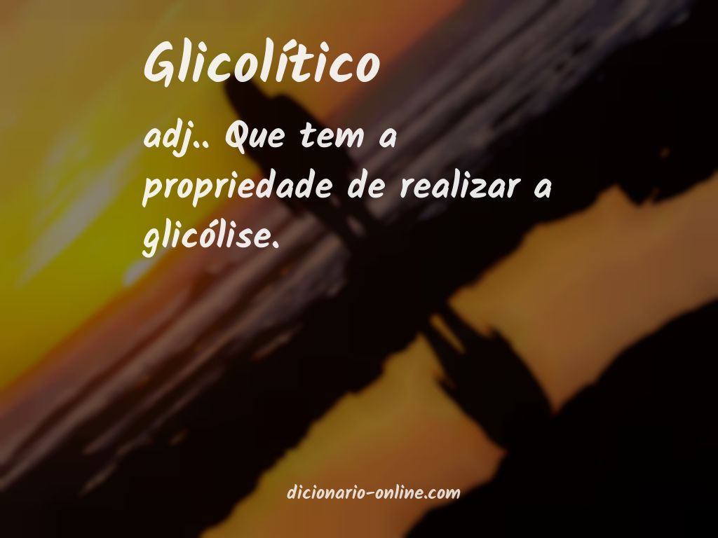 Significado de glicolítico