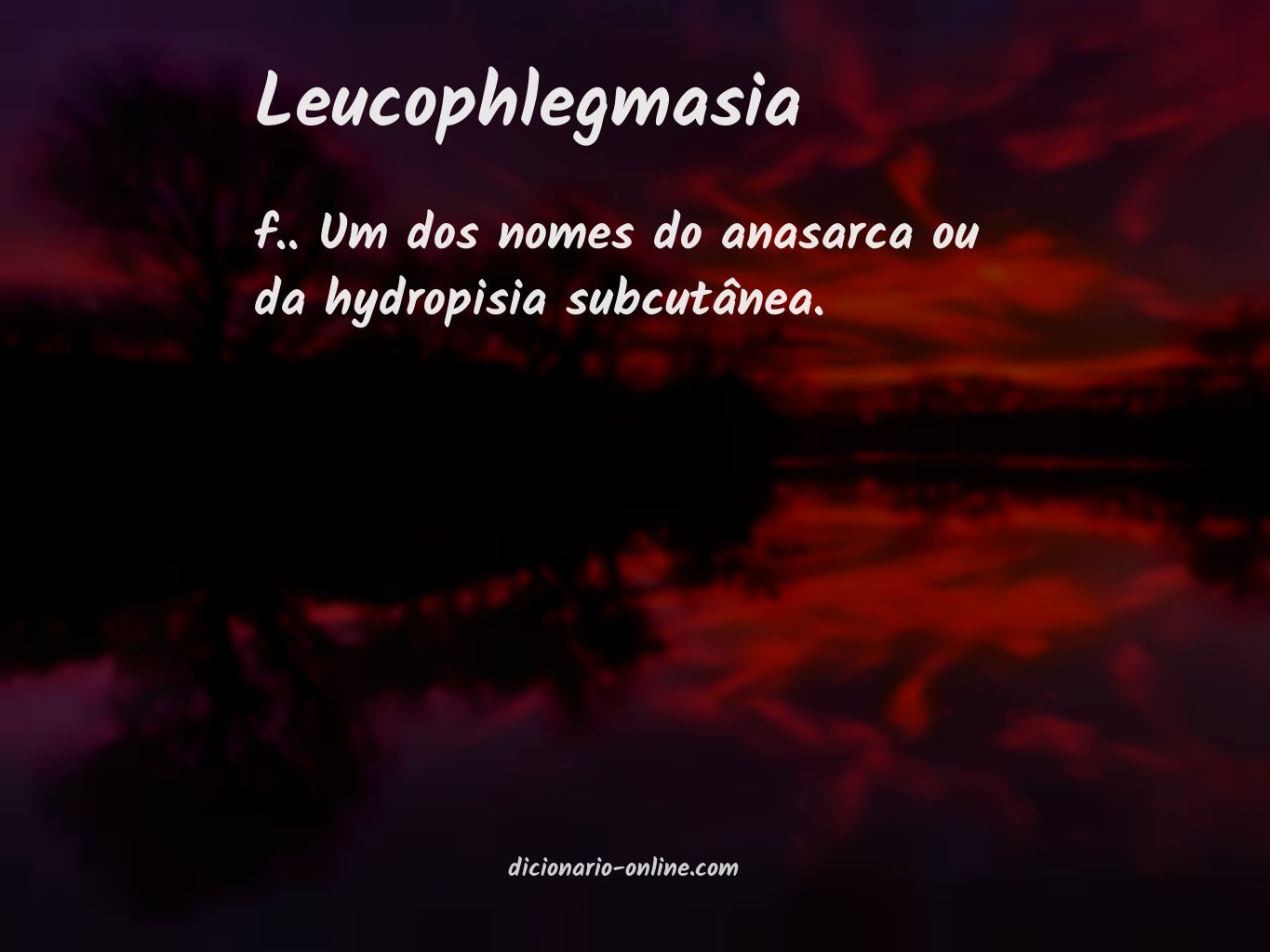 Significado de leucophlegmasia