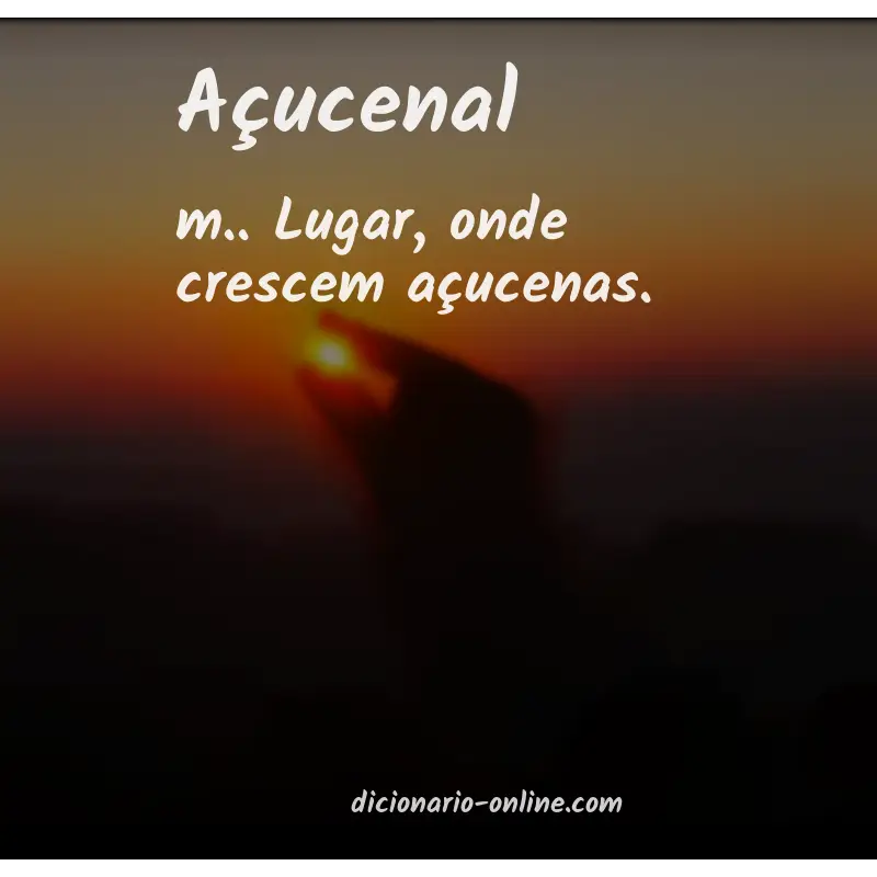 Significado de açucenal