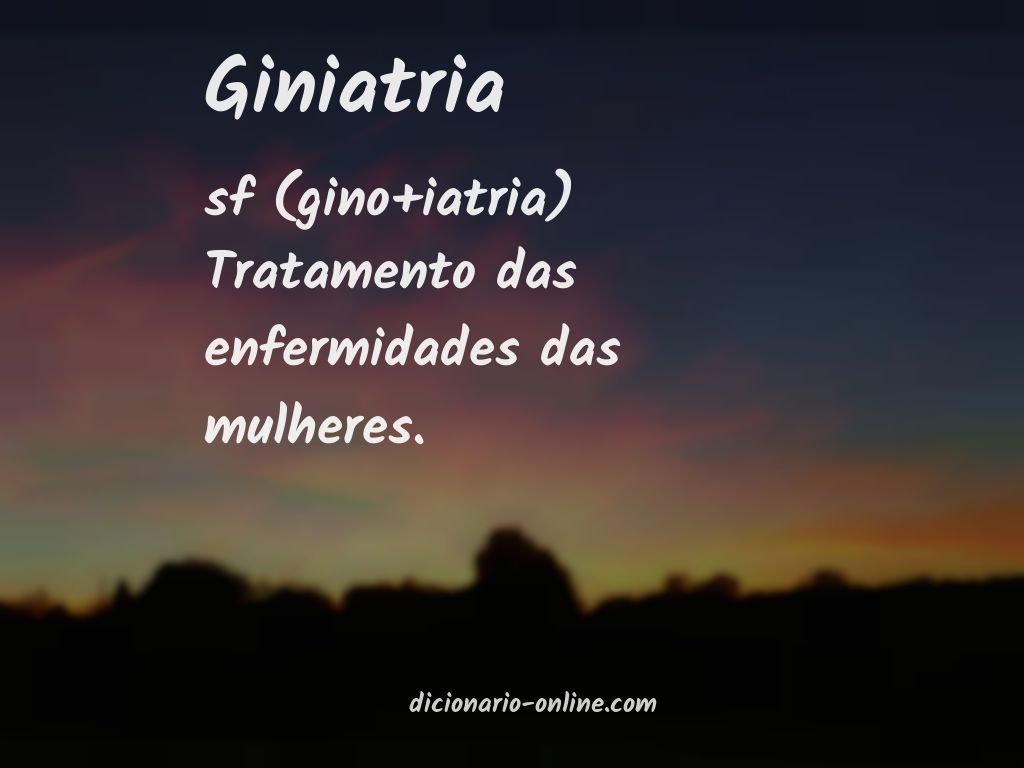 Significado de giniatria