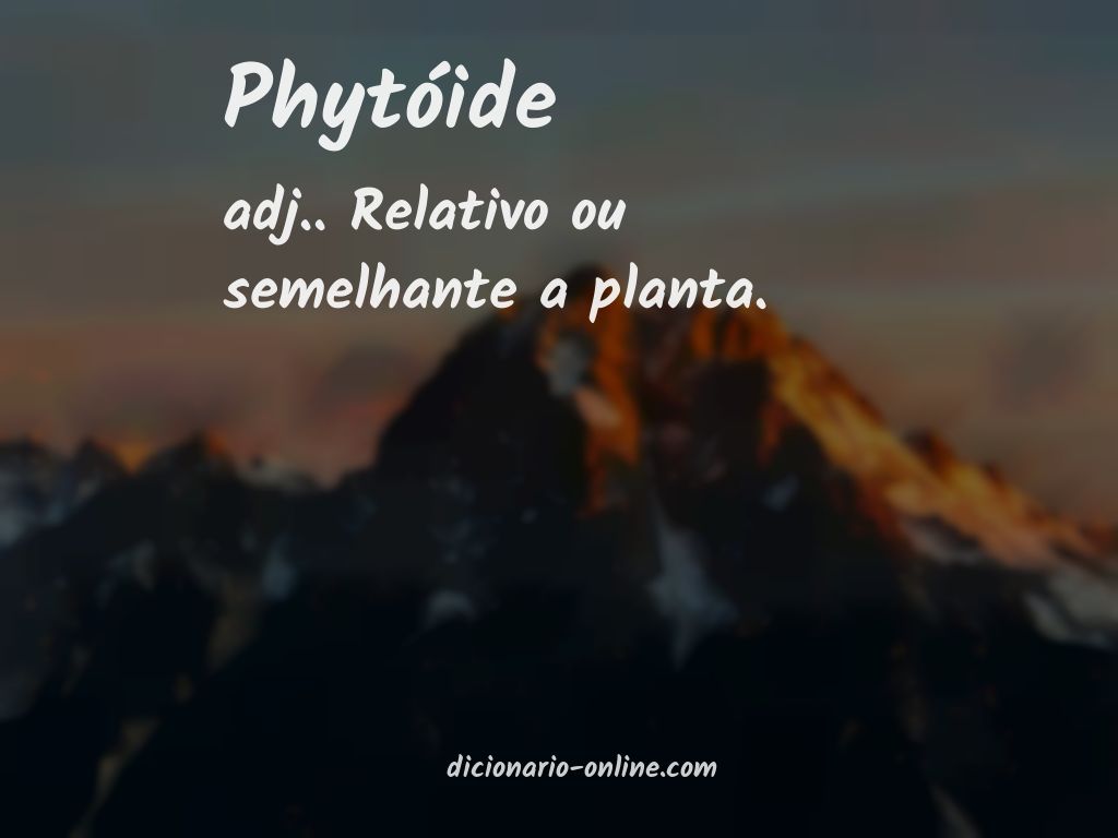 Significado de phytóide