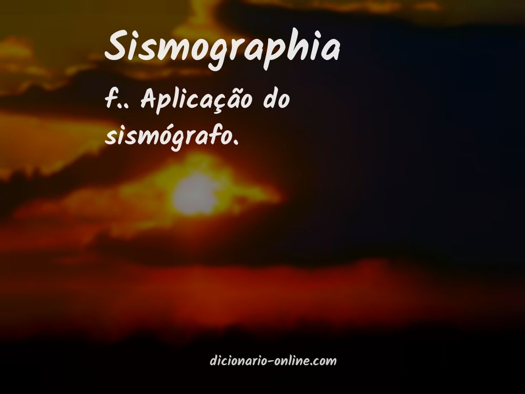 Significado de sismographia