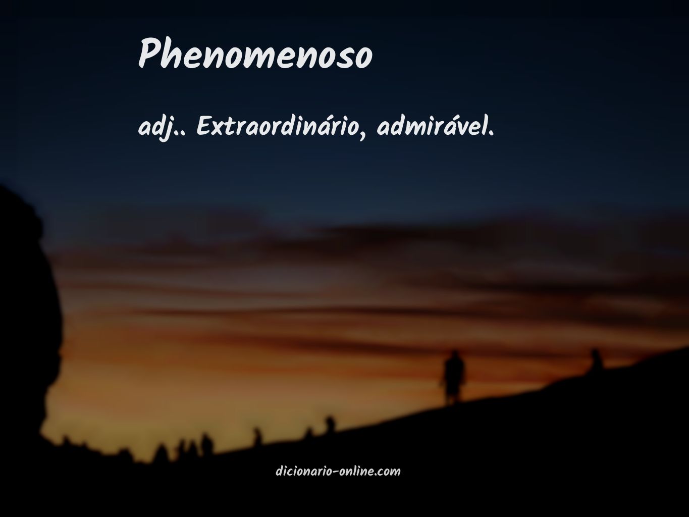 Significado de phenomenoso