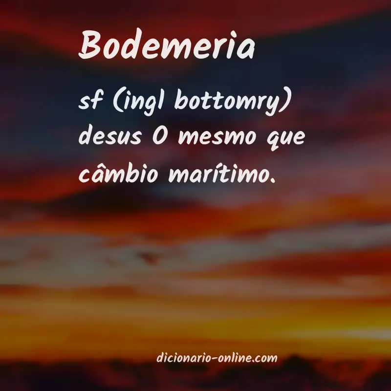 Significado de bodemeria