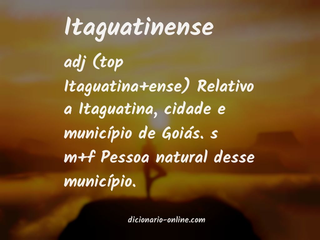 Significado de itaguatinense