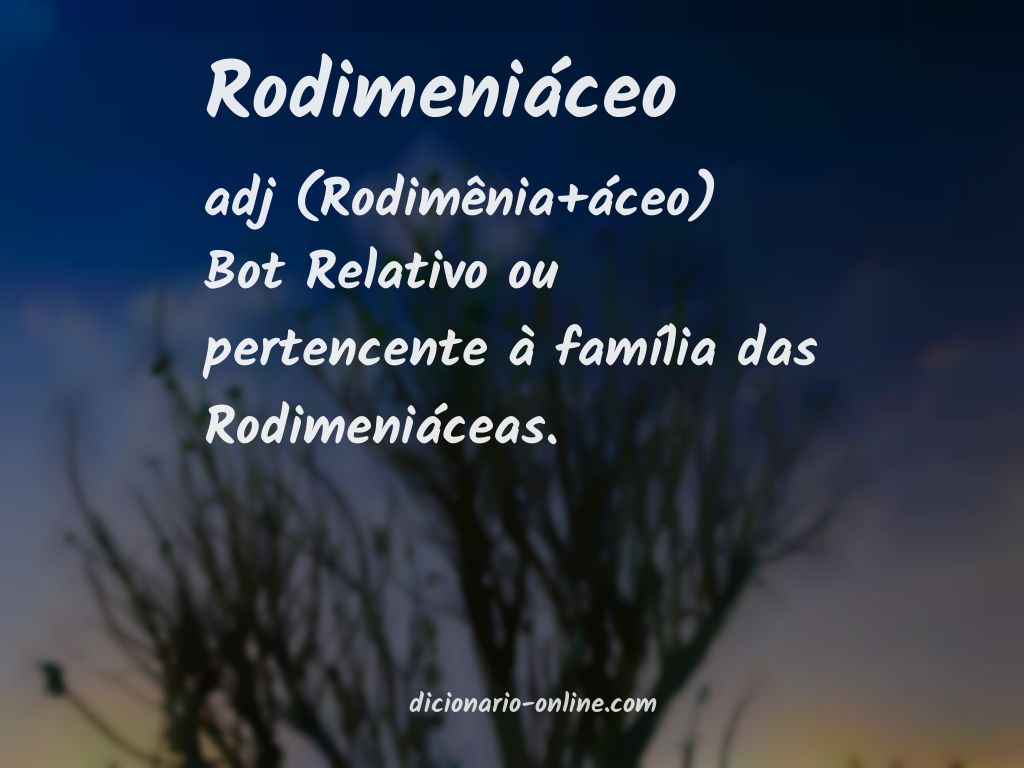 Significado de rodimeniáceo