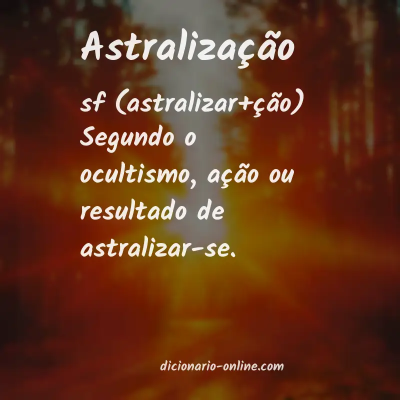 Significado de astralização