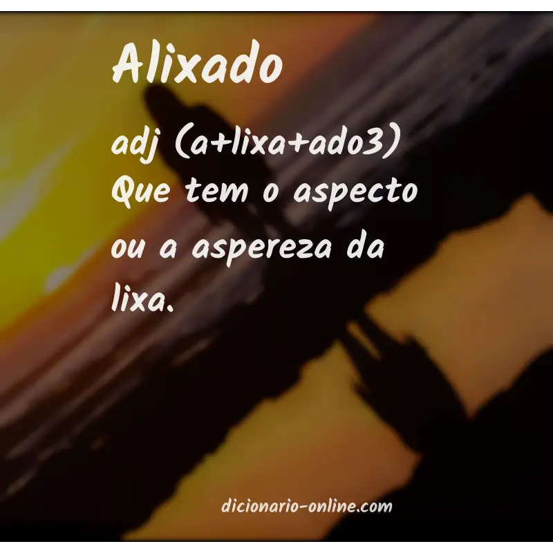 Significado de alixado