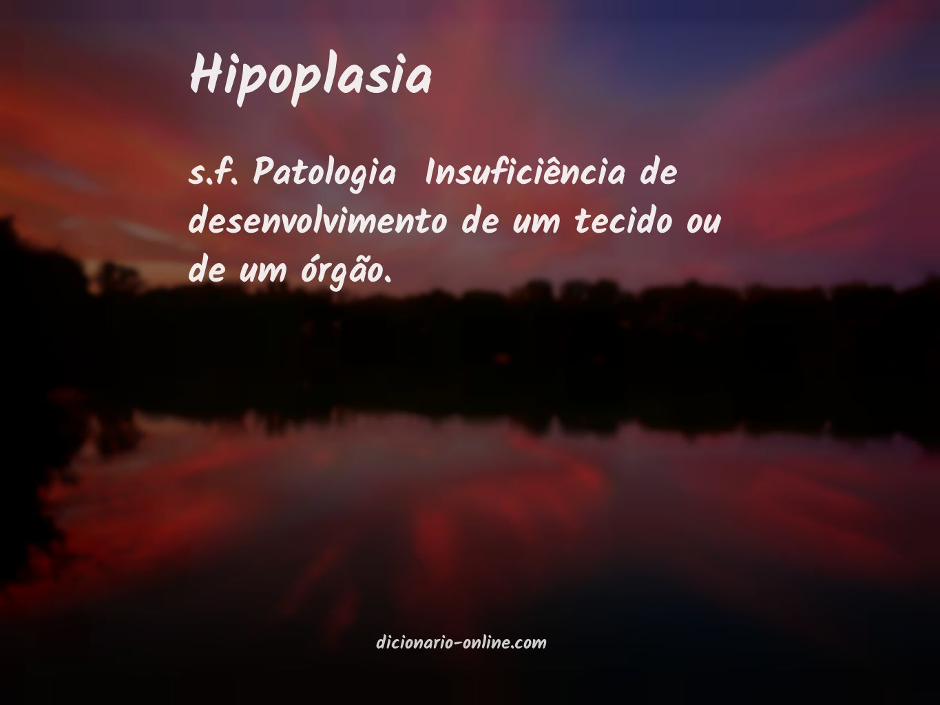 Significado de hipoplasia