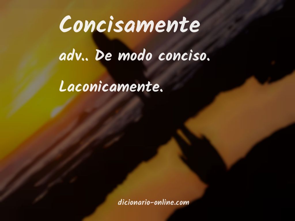 Significado de concisamente