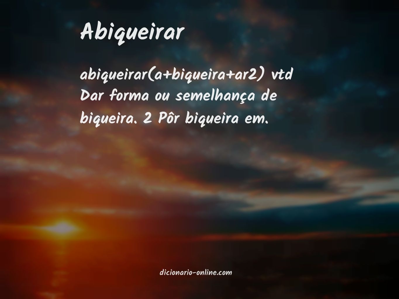 Significado de abiqueirar