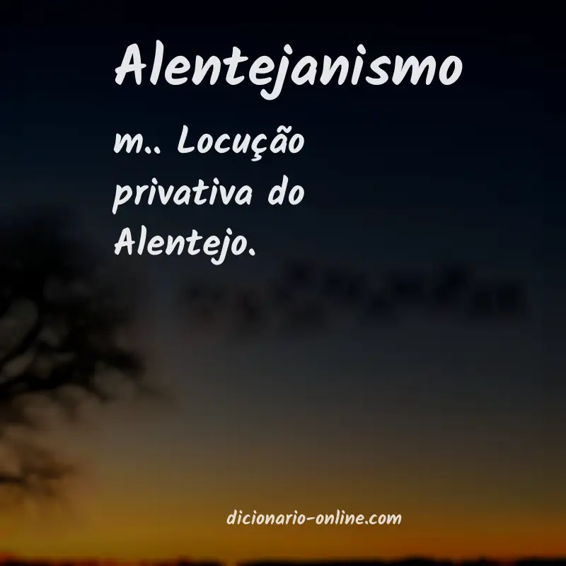 Significado de alentejanismo