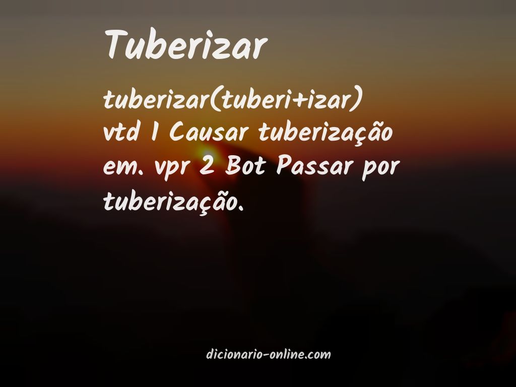 Significado de tuberizar