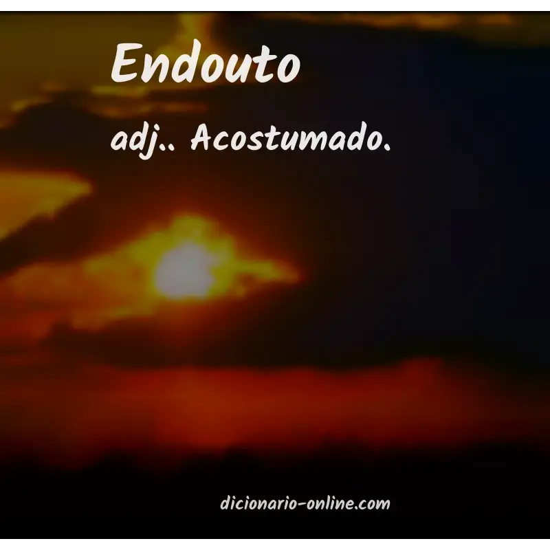 Significado de endouto