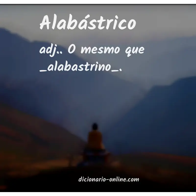 Significado de alabástrico