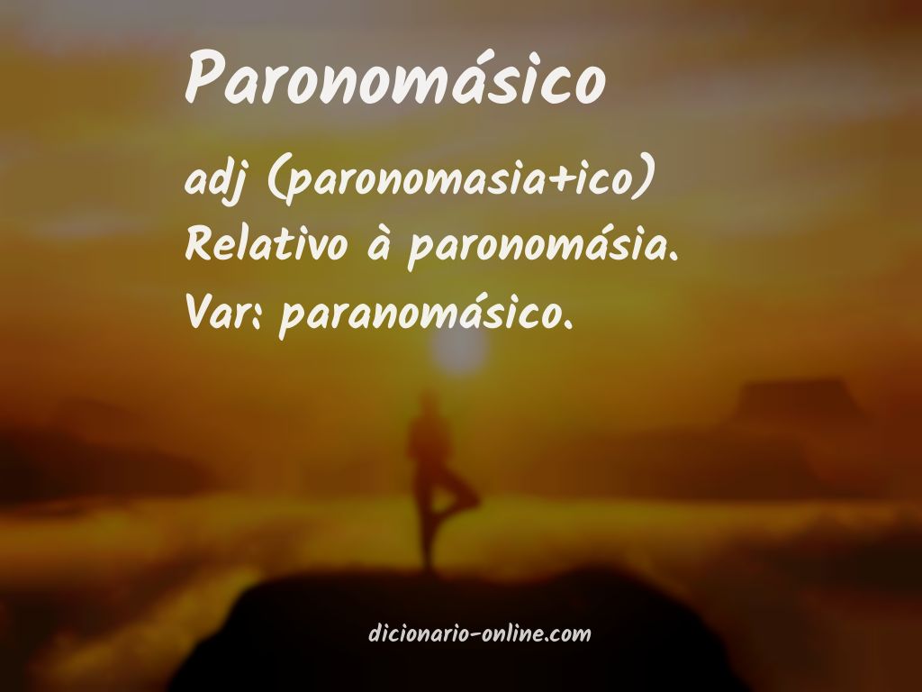 Significado de paronomásico