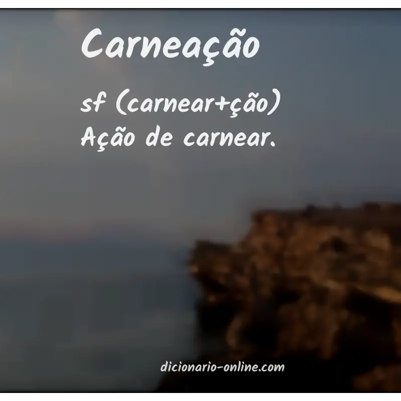 Significado de carneação