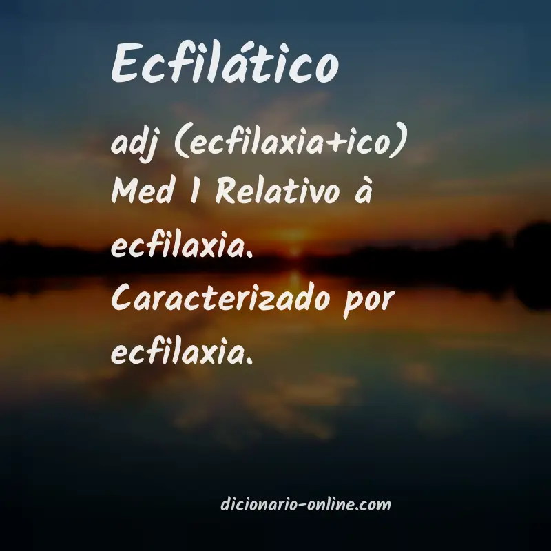 Significado de ecfilático
