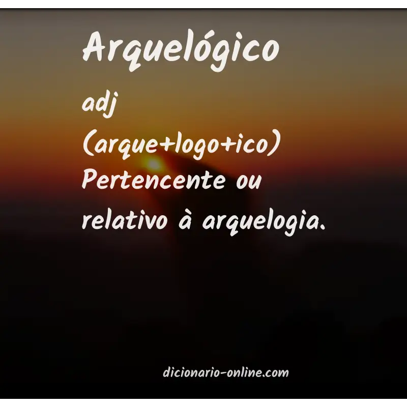 Significado de arquelógico