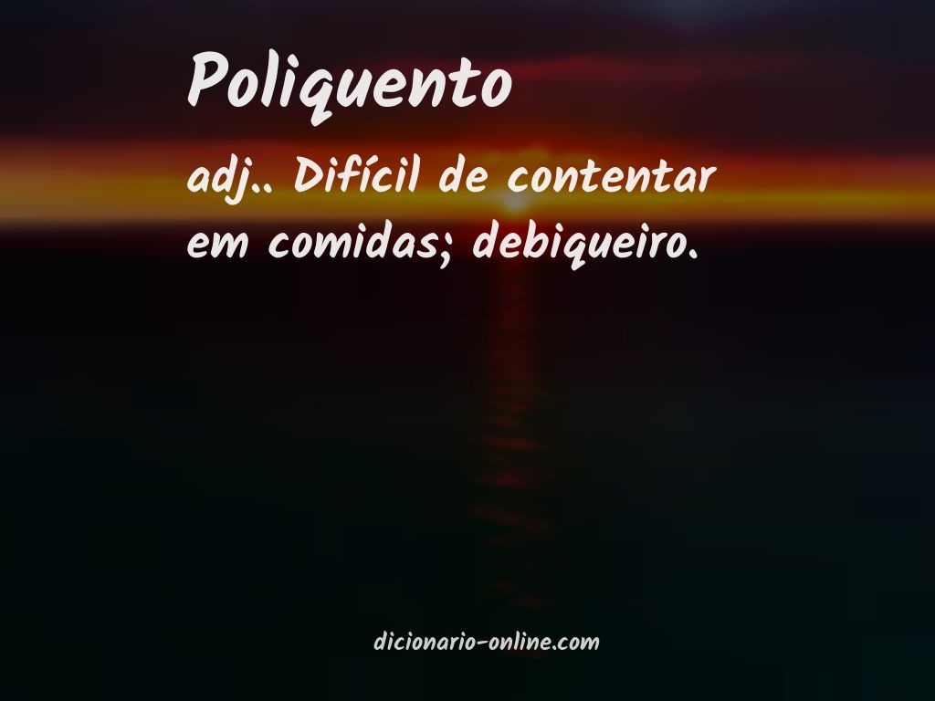 Significado de poliquento