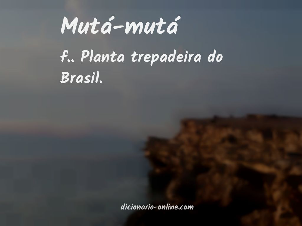 Significado de mutá-mutá