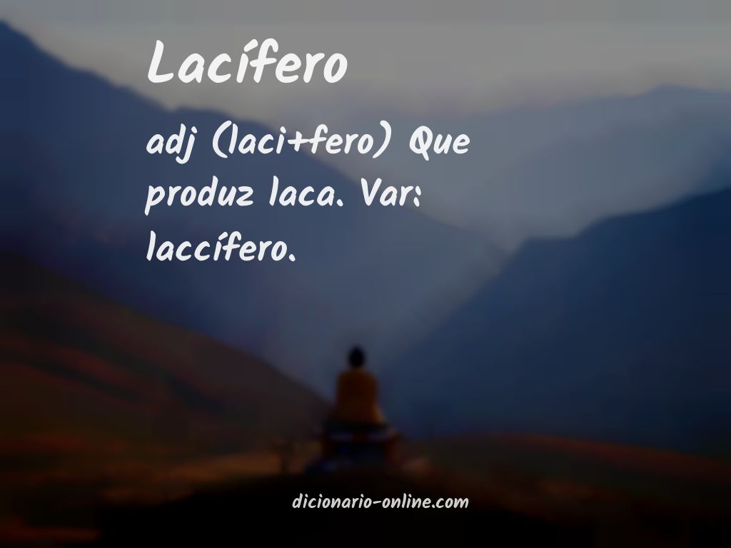 Significado de lacífero