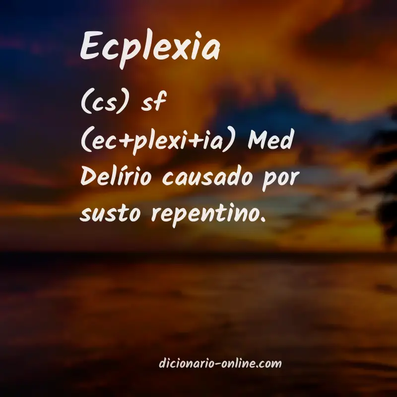 Significado de ecplexia