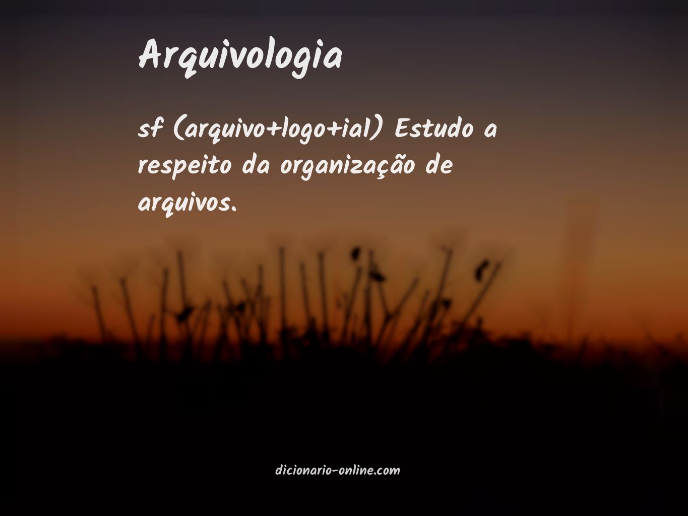 Significado de arquivologia