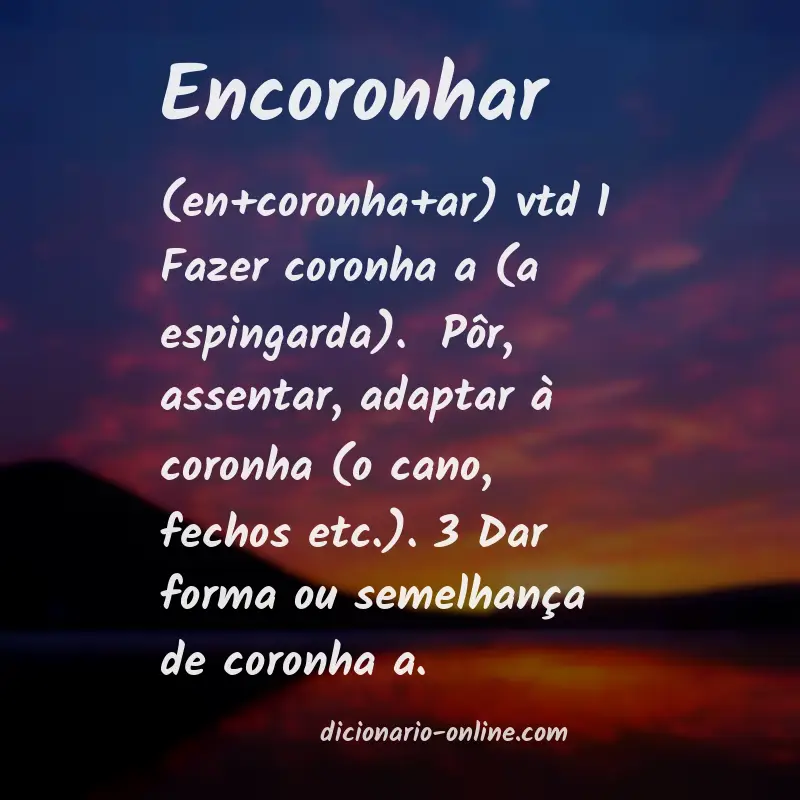 Significado de encoronhar