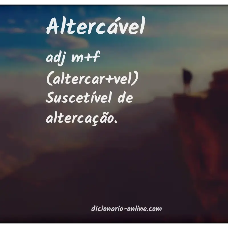 Significado de altercável