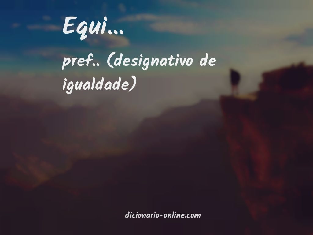 Significado de equi...