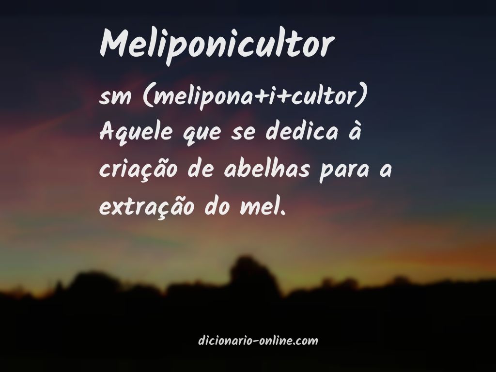 Significado de meliponicultor