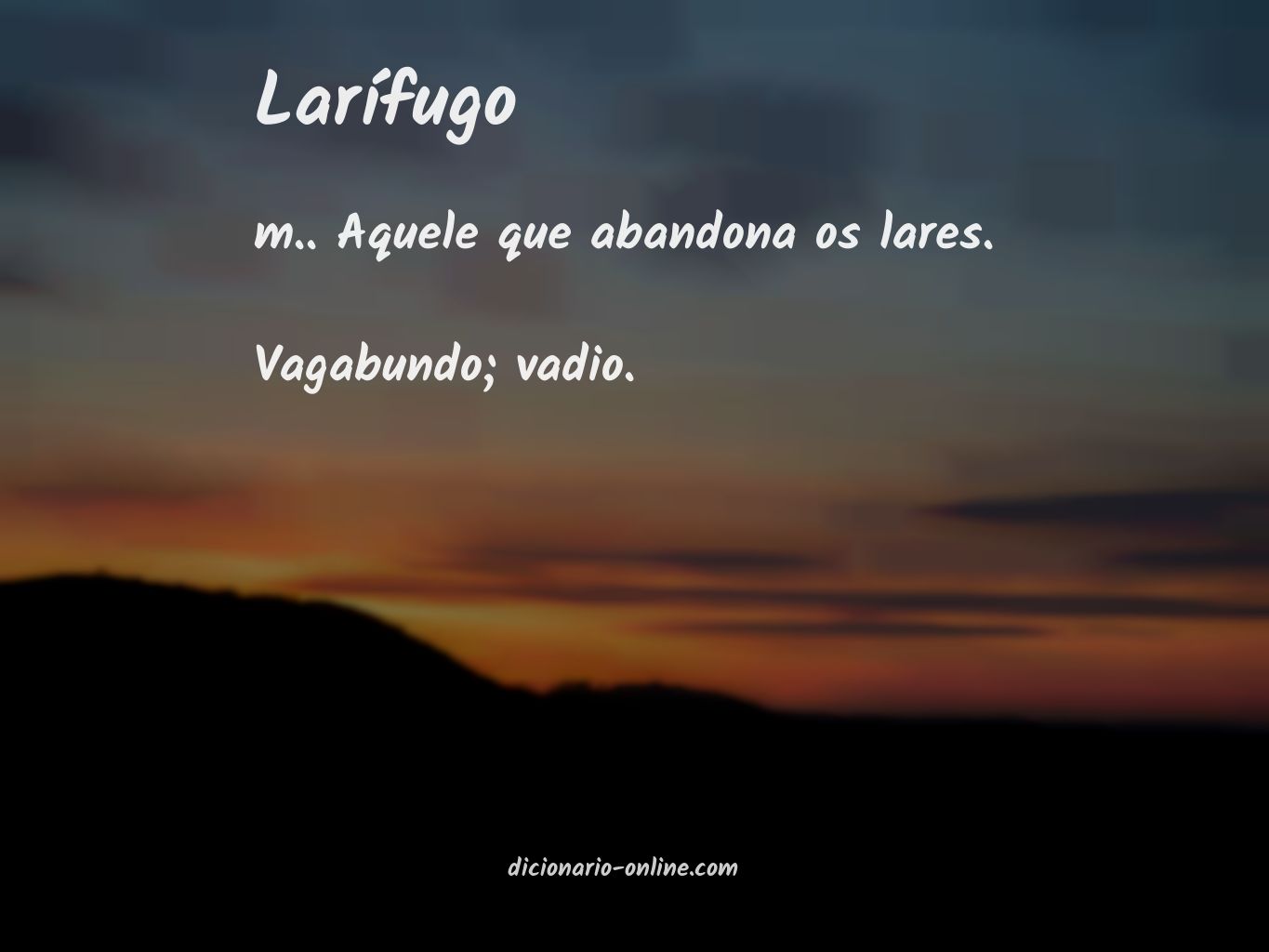 Significado de larífugo