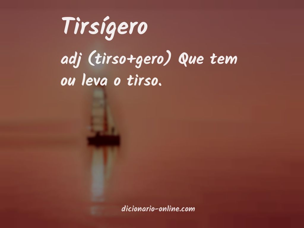 Significado de tirsígero