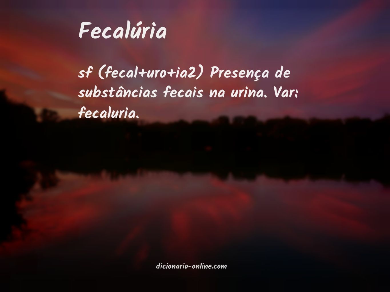 Significado de fecalúria