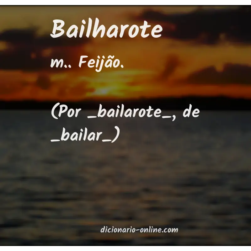 Significado de bailharote