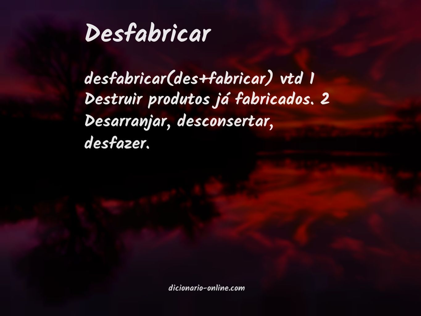 Significado de desfabricar