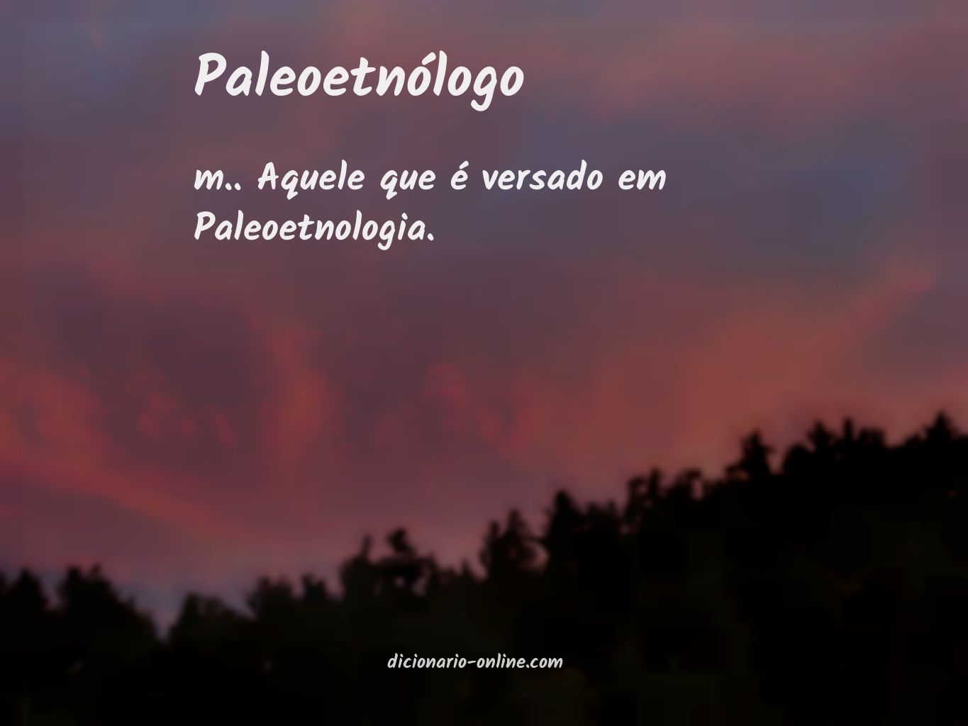 Significado de paleoetnólogo